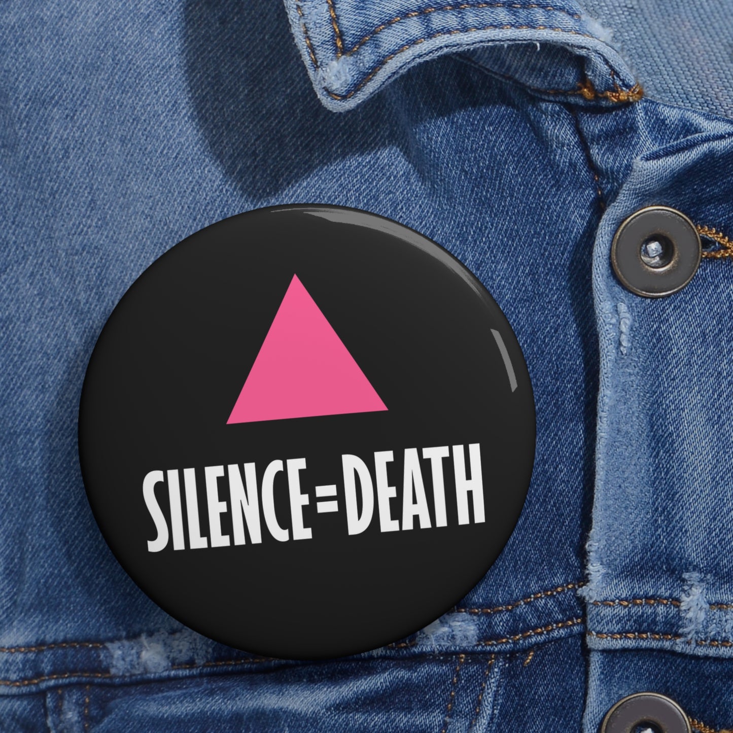 SILENCE=DEATH Historic AIDS Activism Replica Pin Button