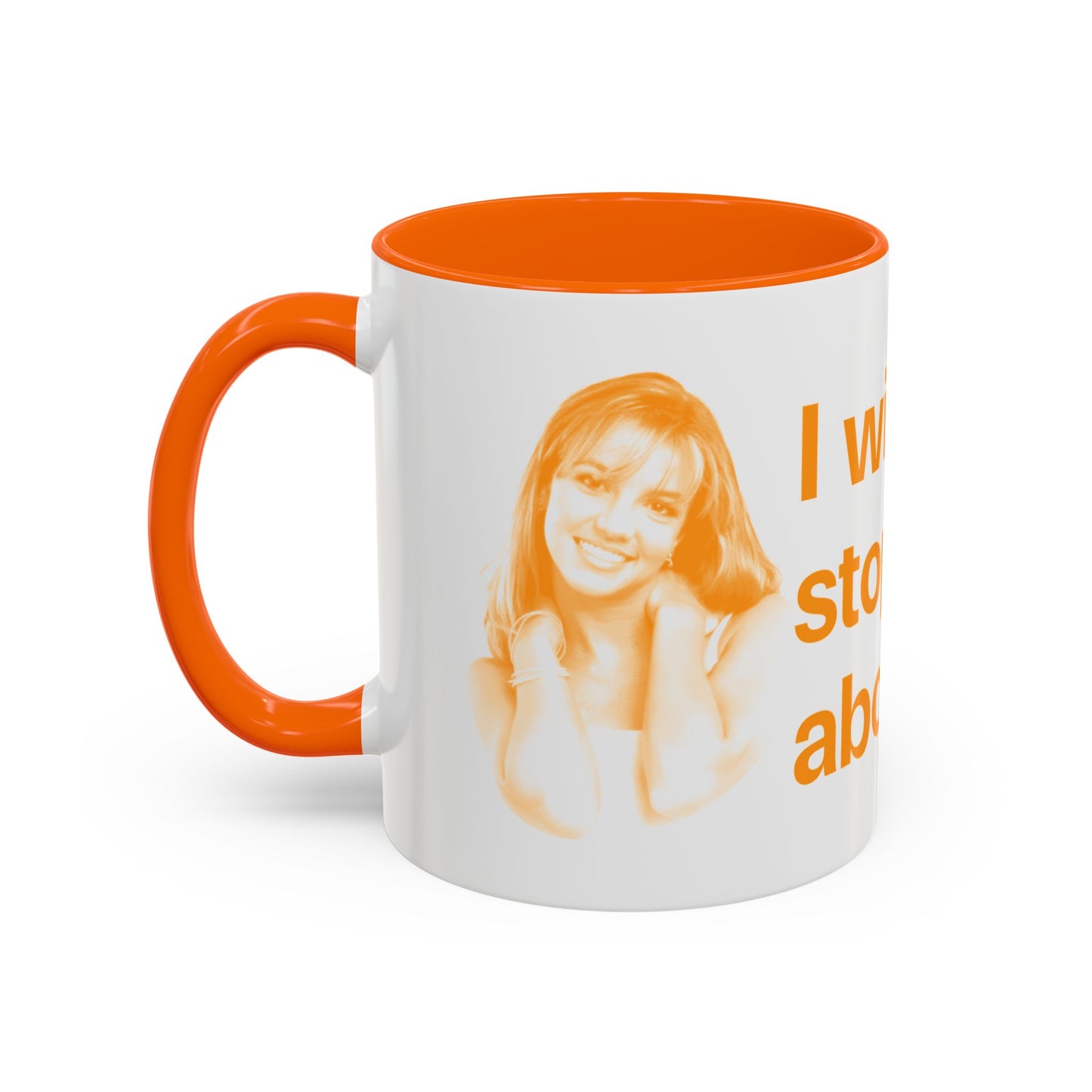 I will never stop worrying about Britney, Britney Spears, White with Orange Accent Coffee Mug (11, 15oz)