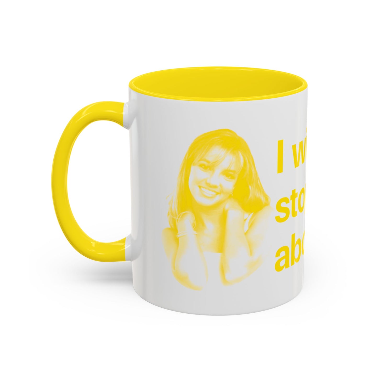 I will never stop worrying about Britney, Britney Spears, White with Yellow Accent Coffee Mug (11, 15oz)
