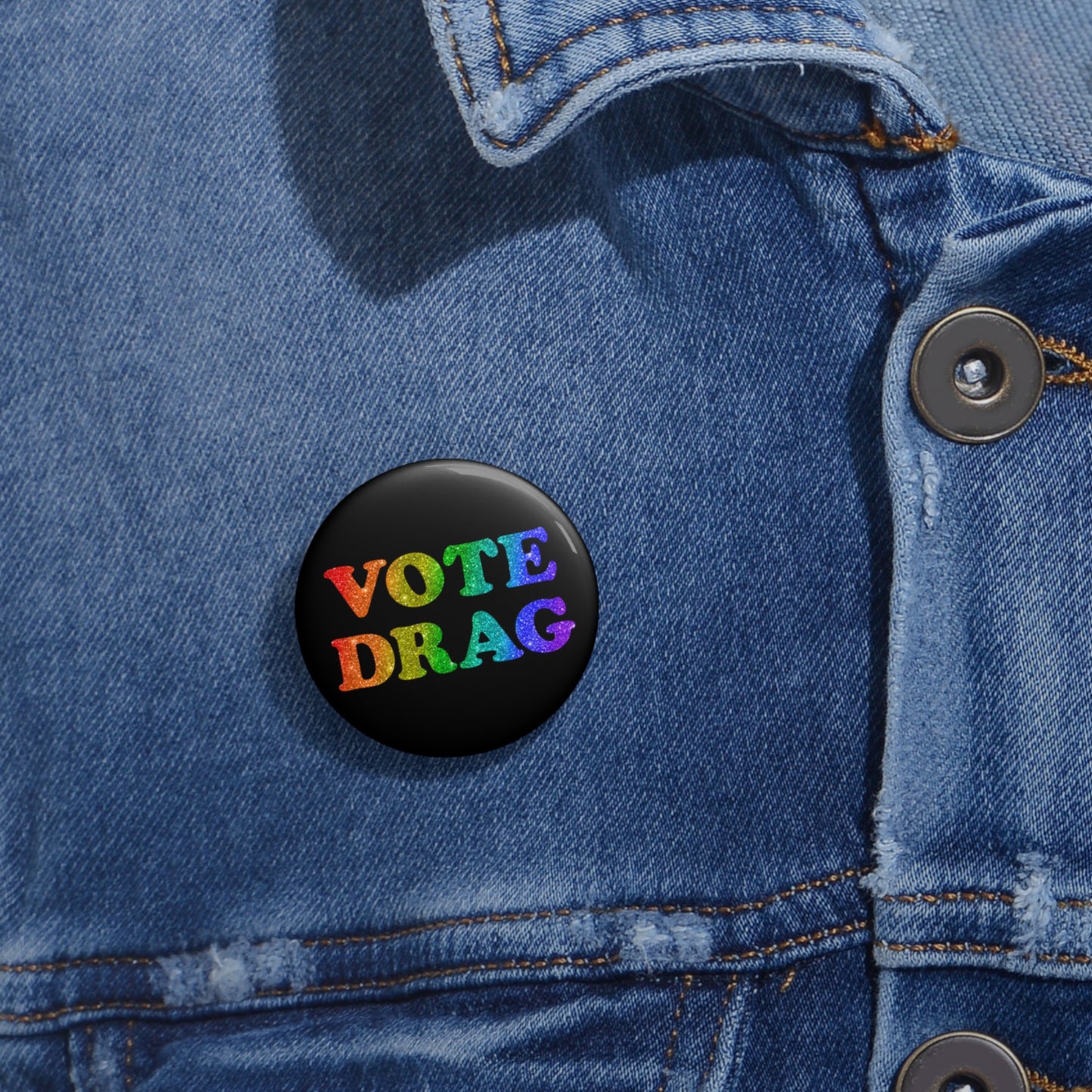 VOTE DRAG Activism Pin Button in Rainbow Glitter on Black