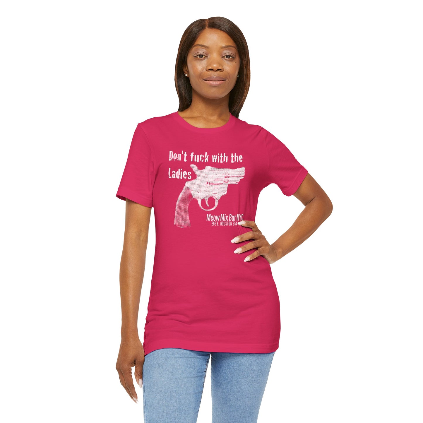 Meow Mix Bar NYC T-shirt—Don't f*@k with the Ladies!
