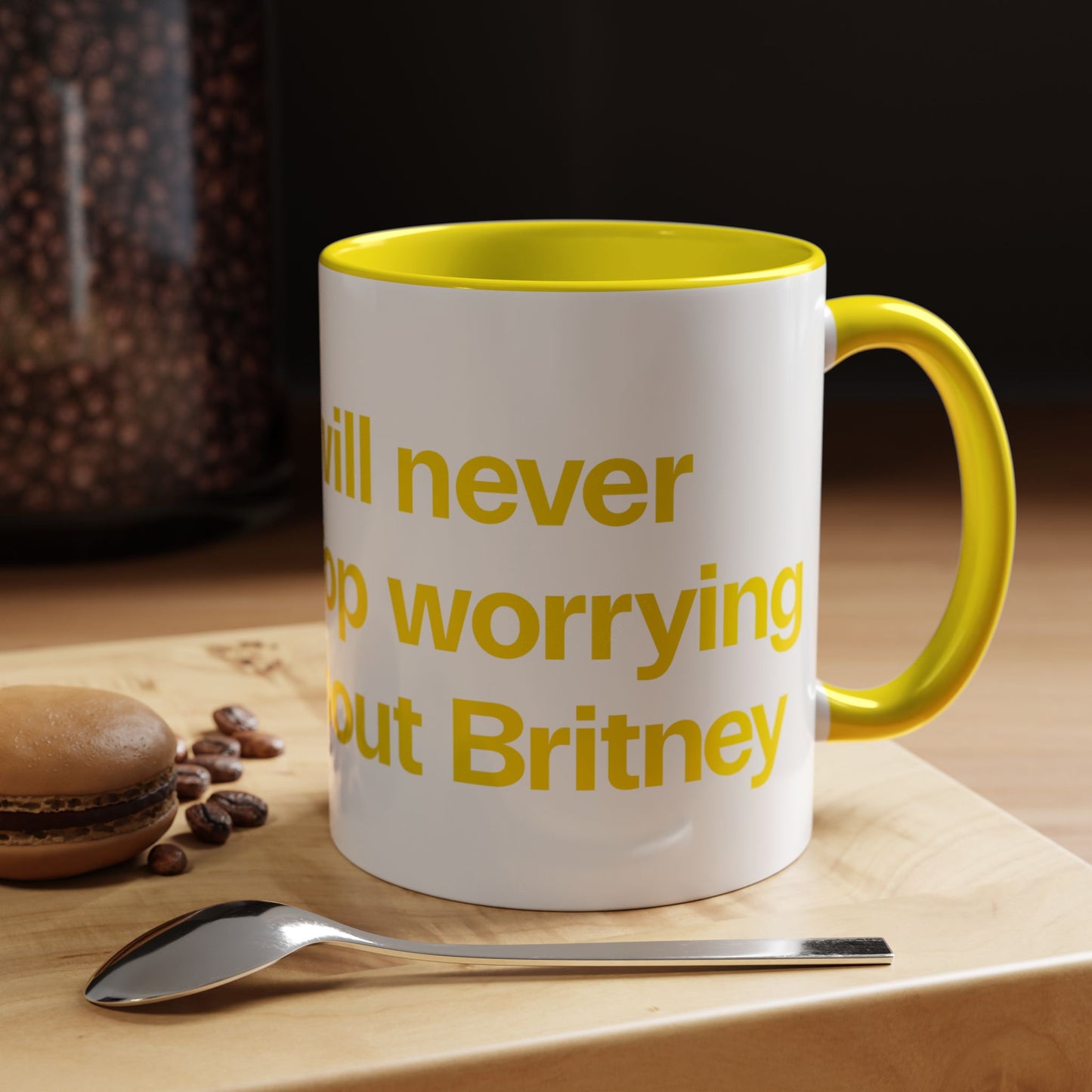 I will never stop worrying about Britney, White with Yellow Accent Coffee Mug (11, 15oz)