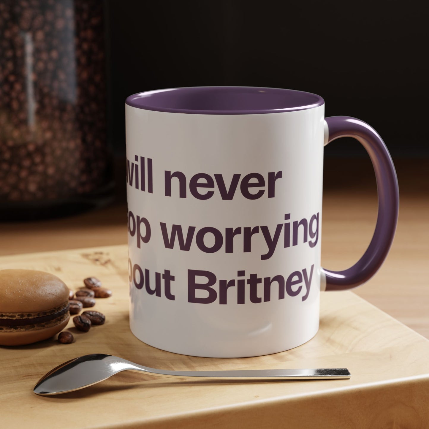 I will never stop worrying about Britney, White with Purple Accent Coffee Mug (11, 15oz)