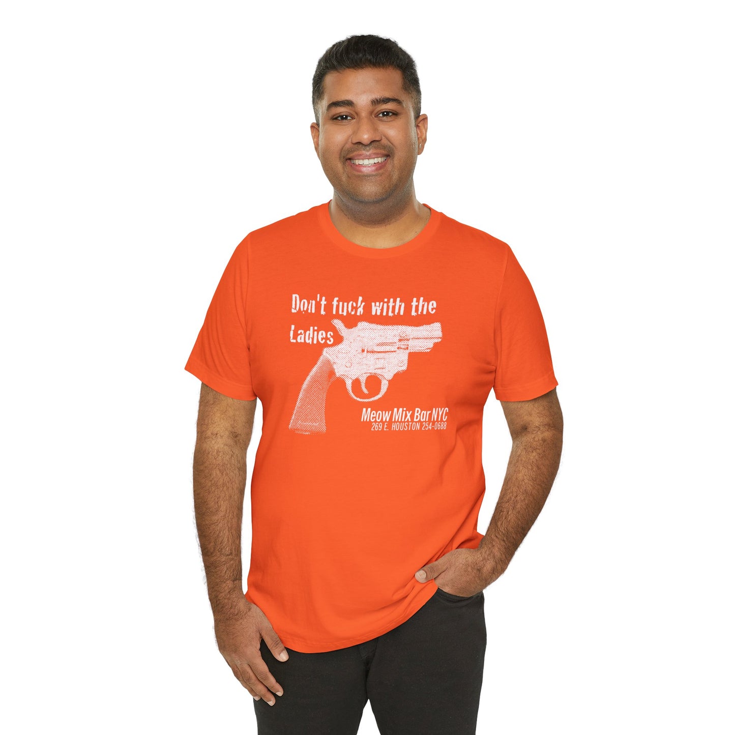 Meow Mix Bar NYC T-shirt—Don't f*@k with the Ladies!