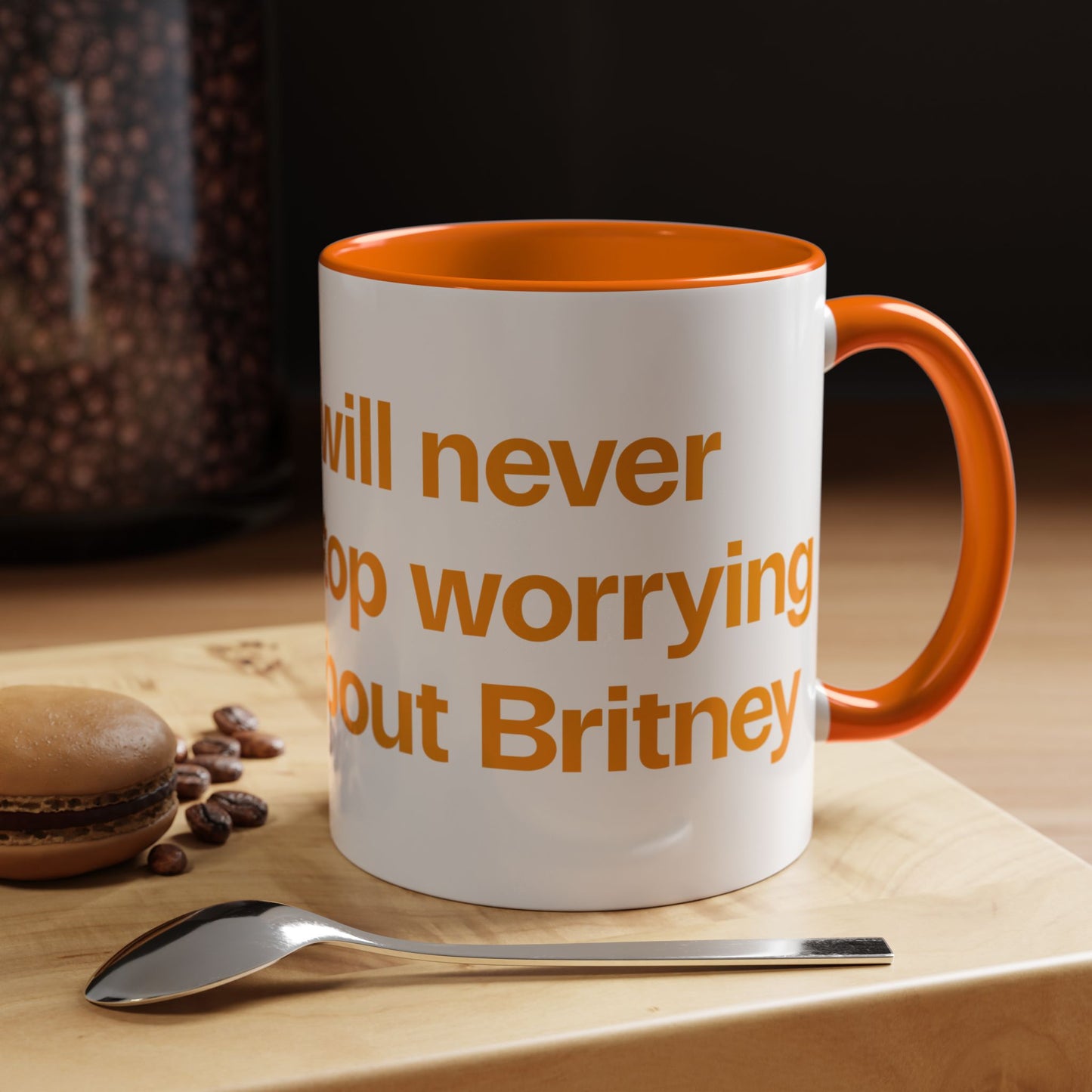 I will never stop worrying about Britney, White with Orange Accent Coffee Mug (11, 15oz)