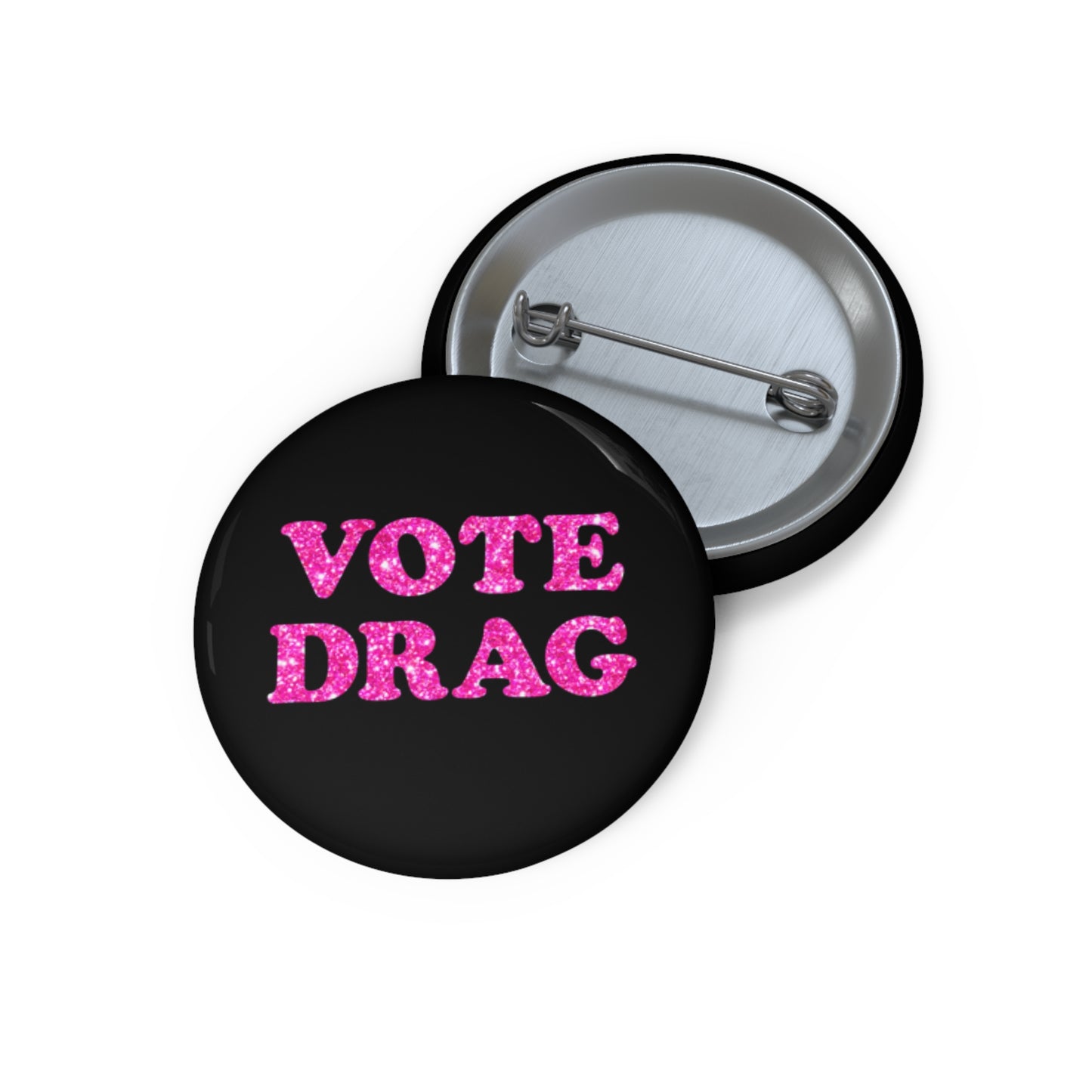VOTE DRAG Activism Pin Button, Pink Glitter on Black
