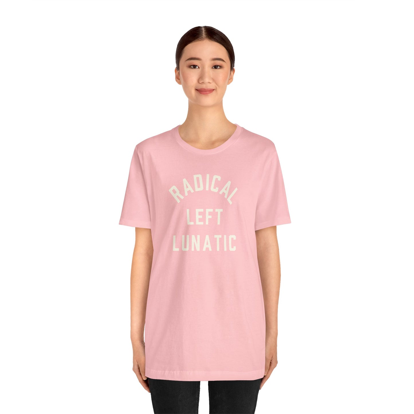 RADICAL LEFT LUNATIC T-shirt