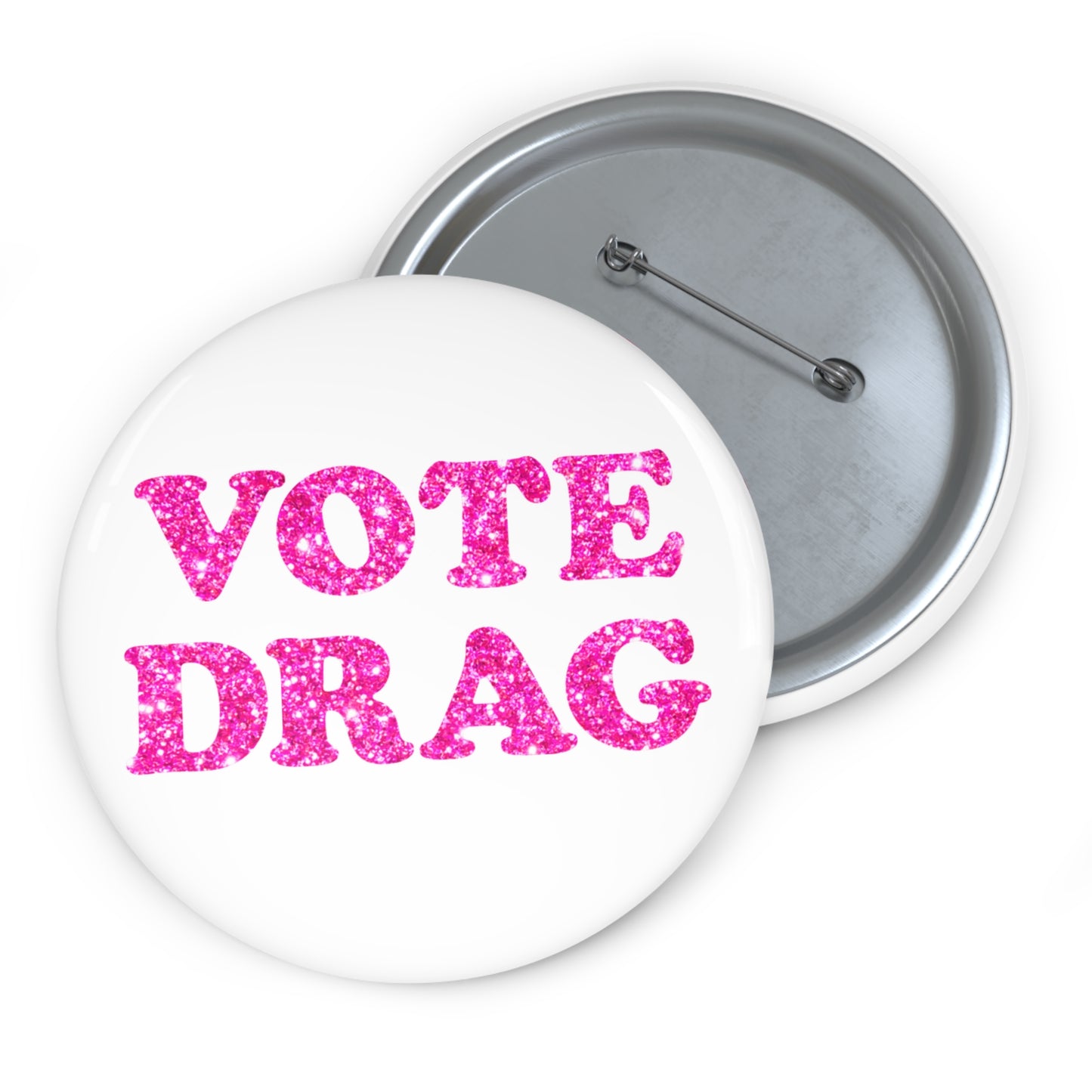 VOTE DRAG Activism Pin Button, Pink Glitter on White