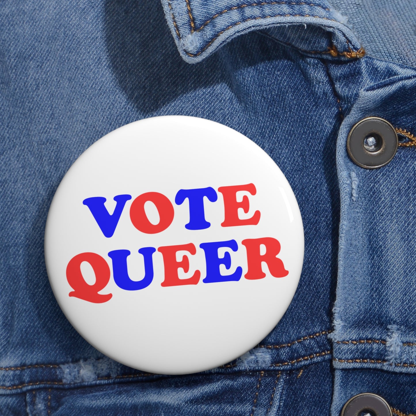 VOTE QUEER Activism Pin Button, Red White and Blue