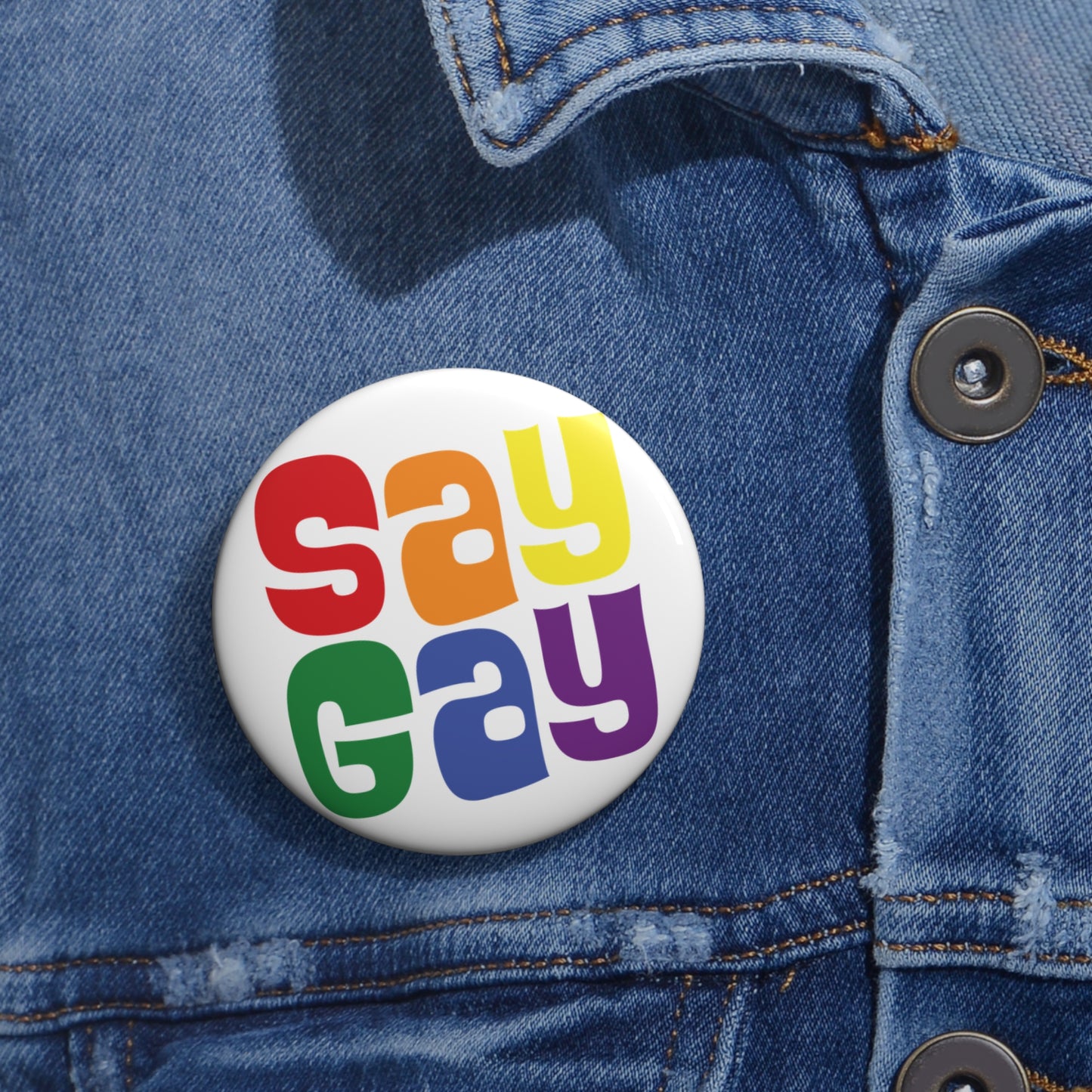 SAY GAY Pin Button