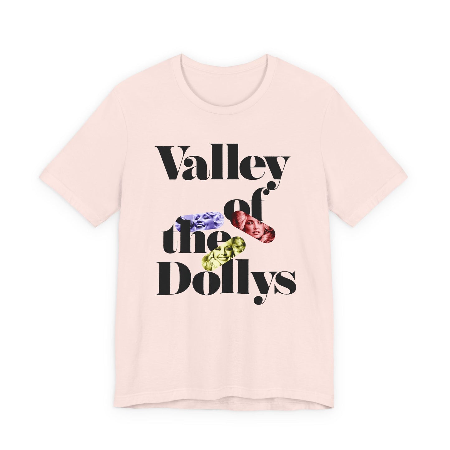 Valley of the Dollys T-shirt