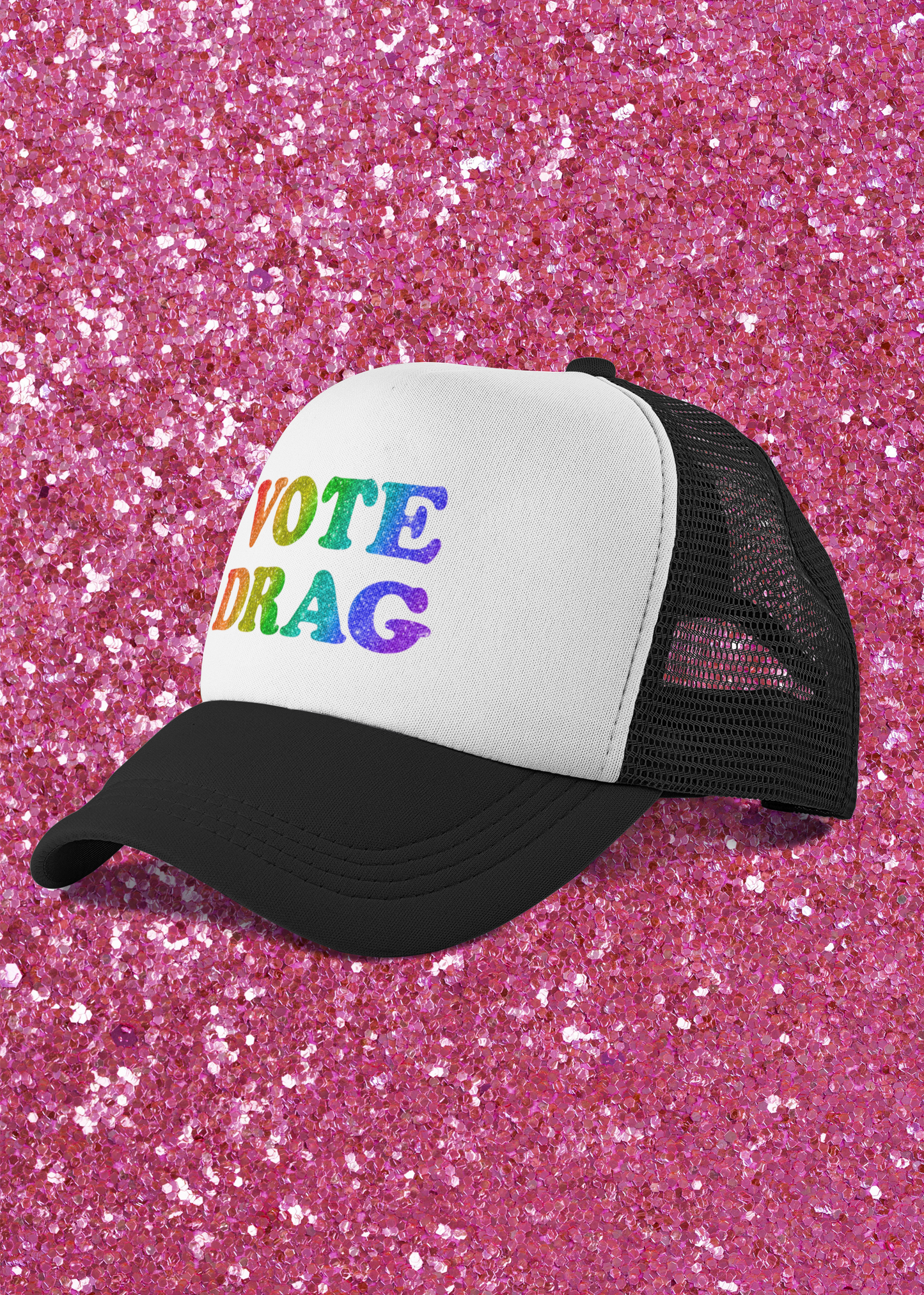 VOTE DRAG Trucker Cap: Rainbow Glitter — Drag Visibility & Creative Freedom Statement Hat