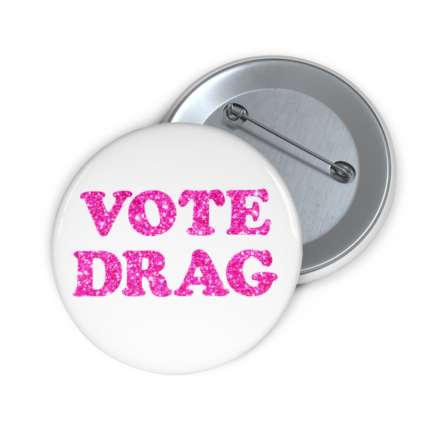 VOTE DRAG Activism Pin Button, Pink Glitter on White