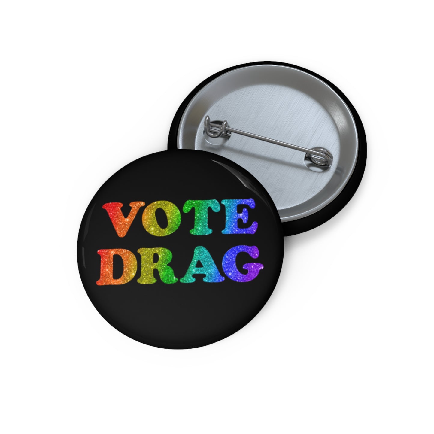 VOTE DRAG Activism Pin Button in Rainbow Glitter on Black