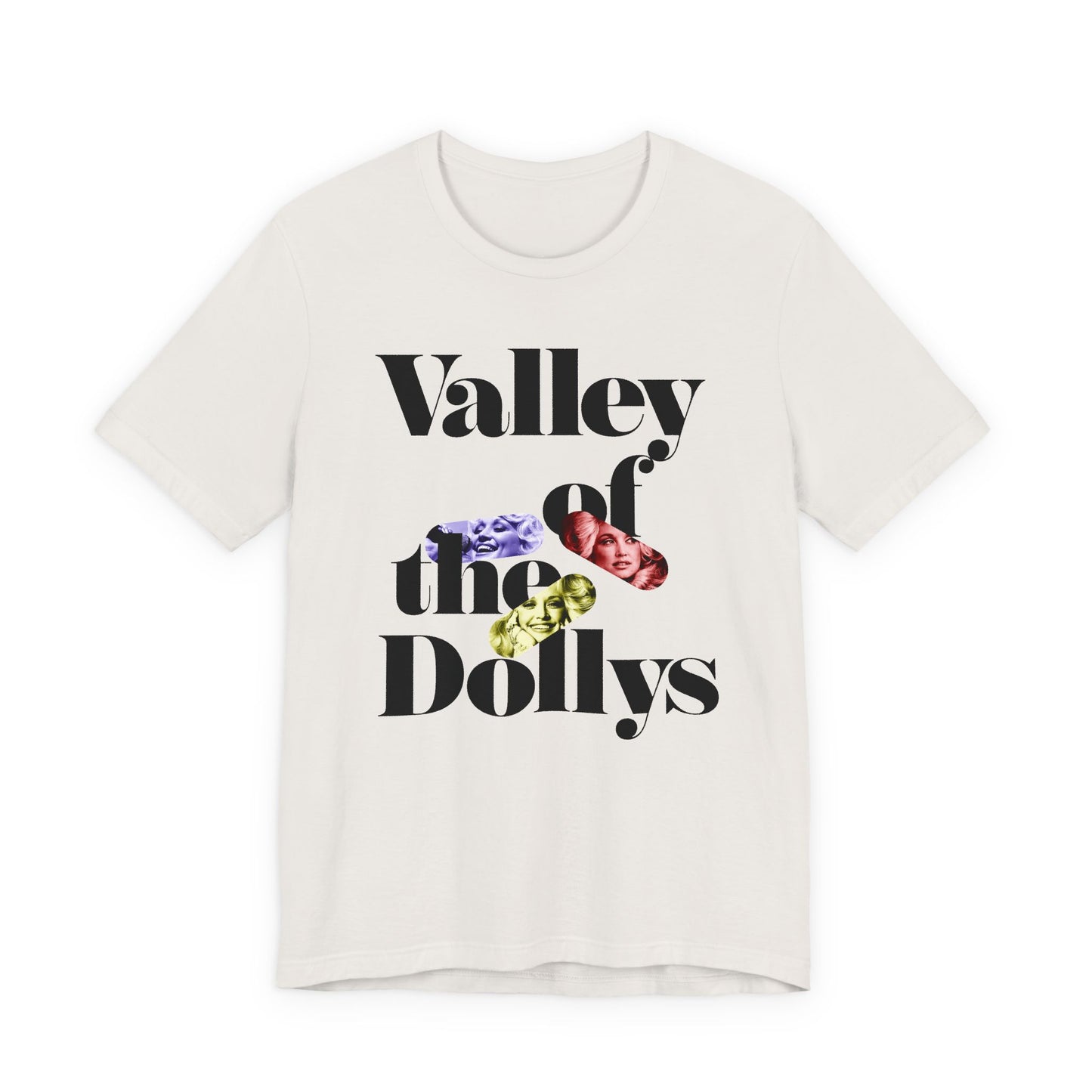Valley of the Dollys T-shirt