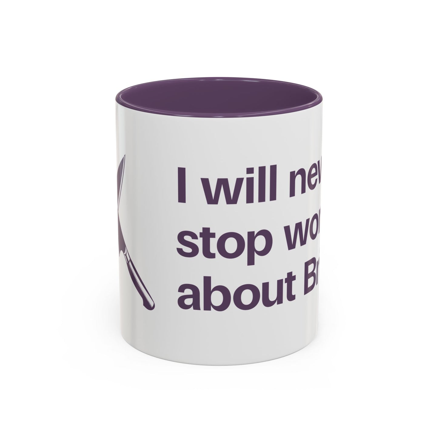 I will never stop worrying about Britney, White with Purple Accent Coffee Mug (11, 15oz)