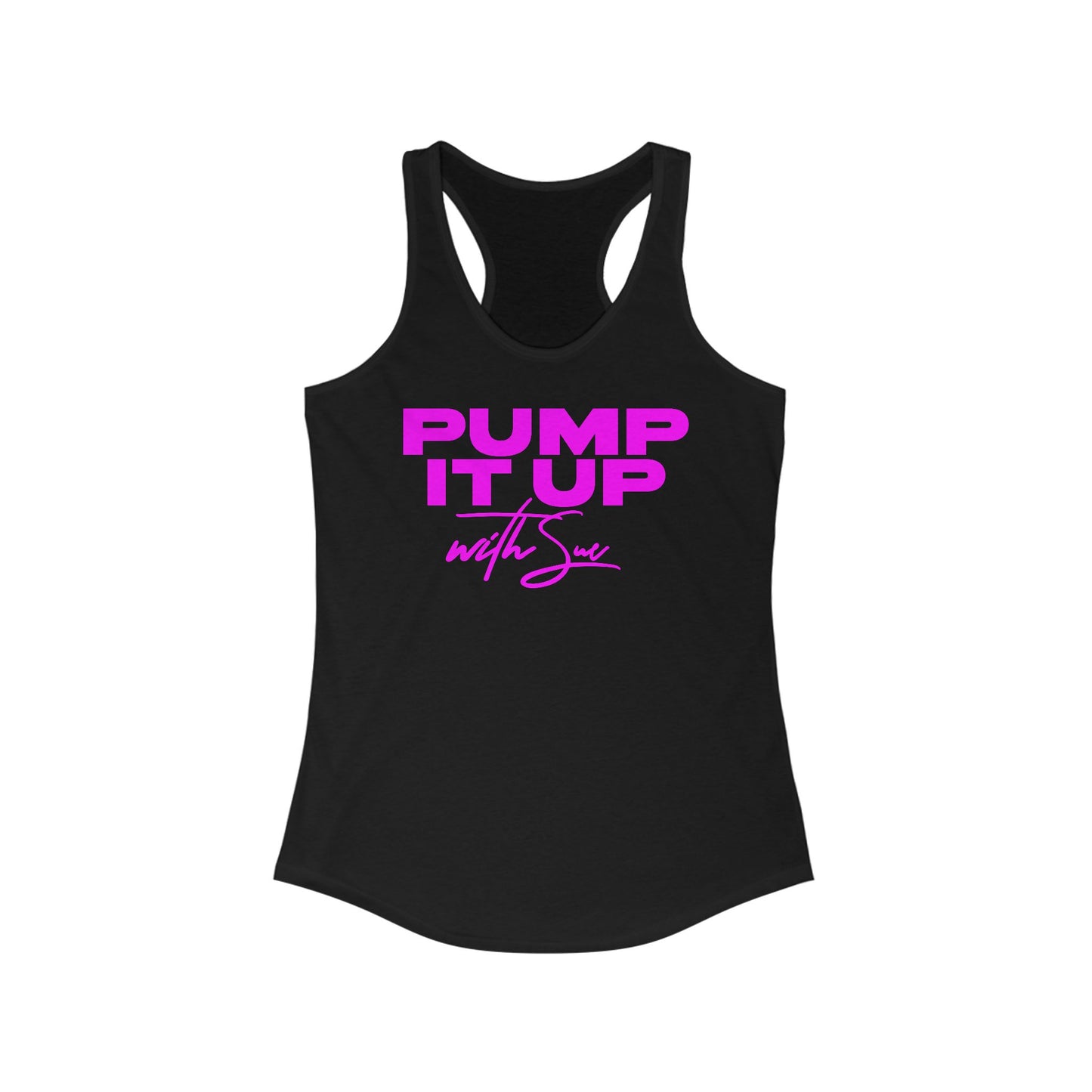 PUMP IT UP with Sue Tank Top - Pink, Black, Purple Rush and Red with White Deco