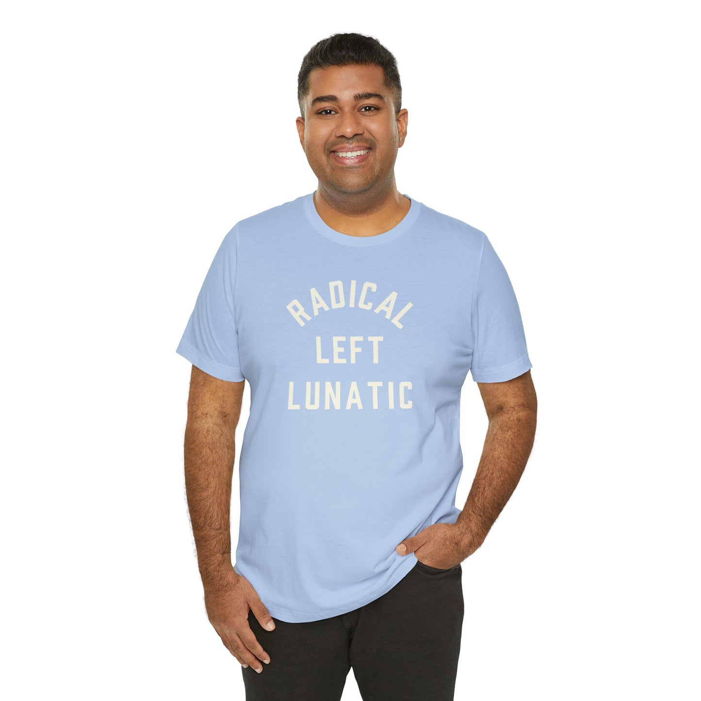 RADICAL LEFT LUNATIC T-shirt