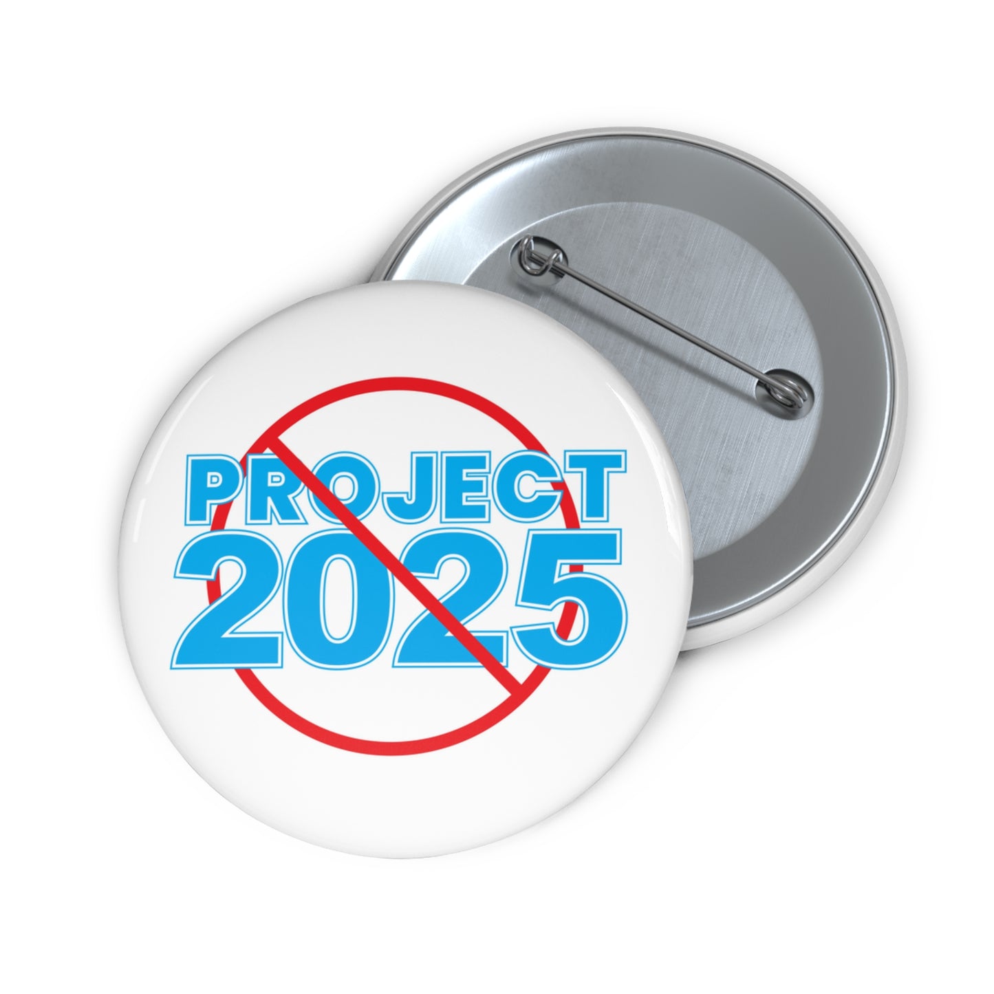 NO PROJECT 2025 Activism Replica Pin Button
