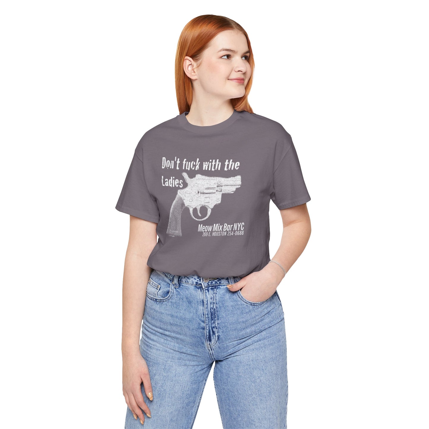 Meow Mix Bar NYC T-shirt—Don't f*@k with the Ladies!