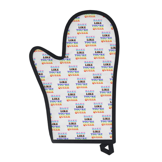 BAKE LIKE YOU'RE QUEER Oven Glove - rainbow deco